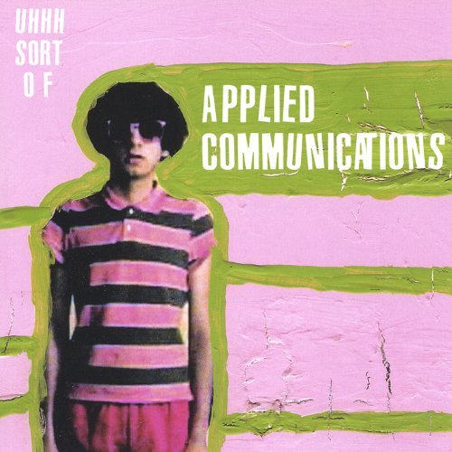 Applied Communications/Uhhh Sort Of